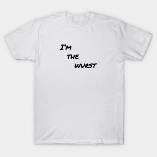 Fun with Puns - Wurst T-Shirt